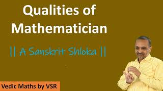 Qualities of a Mathematician A Sanskrit Shloka [upl. by Adiv247]