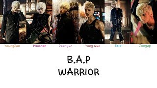 BAP  Warrior Color coded lyrics HanRomEng [upl. by Nariko]