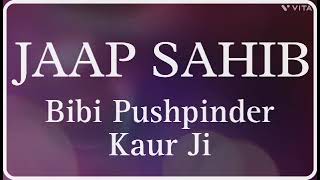 ਜਾਪੁ ਸਾਹਿਬ  BIBI PUSHPINDER KAUR JI USA  NITNEM  dodrakirtan [upl. by Acireed]