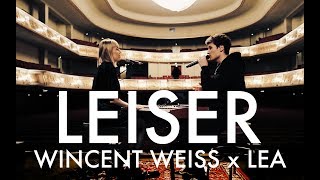 Leiser  Wincent Weiss amp LEA Akustik Duett [upl. by Ulita766]