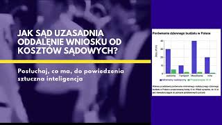 JAK SĄD UZASADNIA ODDALENIE WNIOSKU OD KOSZTÓW SĄDOWYCH [upl. by Holton]