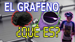 El GRAFENO🔘 MATERIAL que cambiará NUESTRO MUNDO🌐│TODO lo que debes SABER│ [upl. by Horten391]