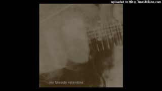 My Bloody Valentine  Loomer Without drums REQUEST [upl. by Eeb]