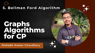 5 Bellman Ford Algorithm  Detecting Negative Cycles  Graph Algorithm For CP  CSES High Score [upl. by Nnewg]