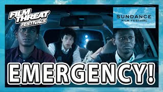 EMERGENCY  Sundance 2022  Film Threat Festivals [upl. by Aidni182]