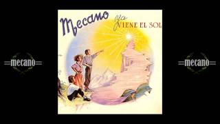 Mecano  Ya viene el sol [upl. by Trista]