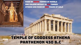 Goddess Made by 200 Pound of Gold  Athena 430 BC  Temple Parthenon Athens [upl. by Relyc]