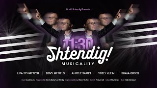 SHTENDIG 1130  Yossi Shtendig • Featuring Lipa Dovy Ahrele Yoely amp Shaya [upl. by Latsyrd]