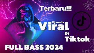 DJ remix viral 2024 full bass [upl. by Germayne]