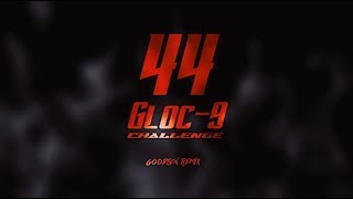 Sir Bars  44 Gloc 9 Challenge Goodson Remix [upl. by Adlaremse]