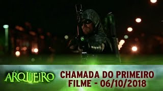 Chamada do Primeiro Filme de Arqueiro  SBT 06102018 [upl. by Quick]