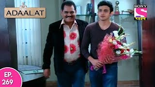 Adaalat  अदालत  Episode 269  18th June 2017 [upl. by Selyn]