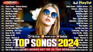 Top 100 Best Songs Collection 🍒🎸Billboard Hot 50 This  Week Dua Lipa Justin Bieber Bruno Mars [upl. by Xuerd]