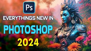 Explaining Adobe Photoshop 2024 Top New Features and Updates [upl. by Franciscka967]