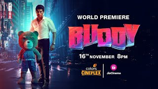 Buddy  Trailer  World Premiere  16 November  8PM  Hindi Dubbed  Colors Cineplex  Jio Cinema [upl. by Evelin]