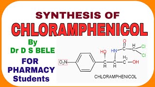 CHLORAMPHENICOL SYNTHESIS [upl. by Kalam595]