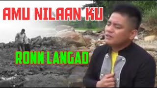 Rungus song Amu Nilaan Ku by Ronn Langad [upl. by Eiramanel273]