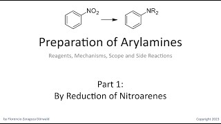 Preparation of Arylamines Part 1 Reduction of Nitroarenes [upl. by Anneh893]