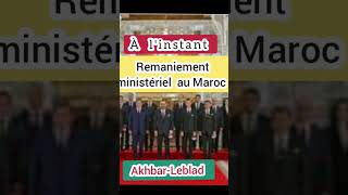 REMANIEMENT MINISTÉRIEL AU MAROC [upl. by Dorrej]