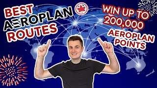 Best Routes to Fly on Aeroplan Points and Win up to 200000 Aeroplan Points [upl. by Jacques]