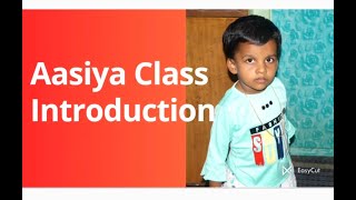 Aasiya about self amp School Kidsfriends Introduction [upl. by Lorenz]