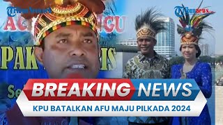 🔴BREAKING NEWS Abdul Faris Umlati Batal jadi Cagub Papua Barat Daya Diduga Langgar Administrasi [upl. by Melessa378]