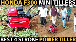 HONDA F300 Mini Tiller  Honda F300 Power Weeder  Tiller  Best 4 Stroke Power Tiller [upl. by Ahsiuqal]