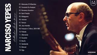 Narciso Yepes Greatest Hits Playlist 2021  Narciso Yepes Best Guitar Songs Collection Of All Time [upl. by Dalt]