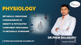 Metabolic Endocrine Consequences of obesityamp Psychiatric Component Pertaining to Metabolic Syndrome [upl. by Dixie]