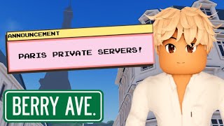 PRIVATE SERVER UPDATE IN PARIS BERRY AVENUE [upl. by Eentruoc]