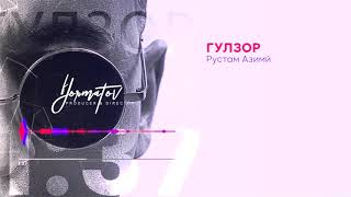 РУСТАМ АЗИМИ quotГулзорquot  RUSTAM AZIMI quotGulzorquot YORMATOV [upl. by Ataynik34]