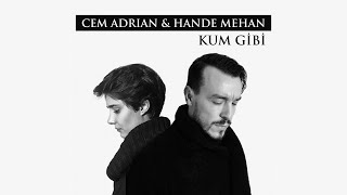 Cem Adrian amp Hande Mehan  Kum Gibi Official Audio [upl. by Critta513]