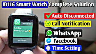 ID116 Smart Watch Complete Solutions  Not Connecting Call Notification WhatsApp Facebook Insta [upl. by Meggs676]