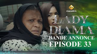 Série  Lady Diama  Saison 1  Épisode 33  Bande Annonce [upl. by Noinatrad]