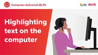 IELTS on computer  Highlighting text on the computer [upl. by Lahcym569]