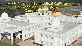 Sri Madhusudan Sai Institute of Medical Sciences and ResearchMuddenahalliChikkaballapur Banglore [upl. by Okajima933]