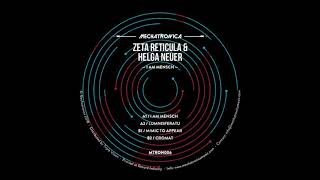 Zeta Reticula amp Helga Neuer  Mimic To Appear MTRON006 [upl. by Spatz627]