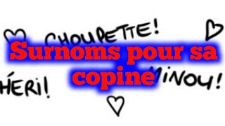 50 meilleurs surnoms damour pour sa copine [upl. by Annua918]