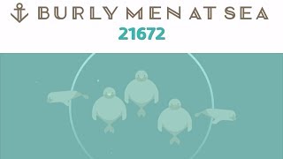 Burly Men At Sea quotStory 21672quot [upl. by Eerrehs]