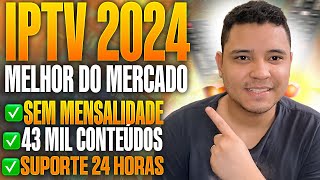 MELHOR IPTV 2024  ESSA É A MELHOR LISTA IPTV 2024 [upl. by Natala631]