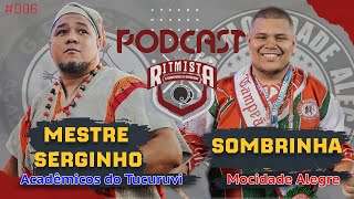 MESTRE SERGINHO E SOMBRINHA  RITMISTA 006 [upl. by Van]