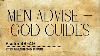 Men Advise God Guides  Pastor Shane Idleman [upl. by Onaimad]