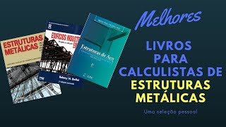 Estruturas Metálicas Melhores Livros para Estudar [upl. by Annod941]