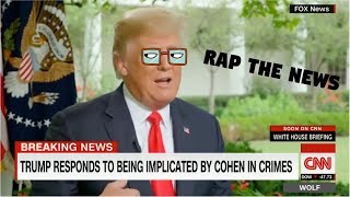 Rap The News — Trump amp Stormy [upl. by Yatnwahs145]