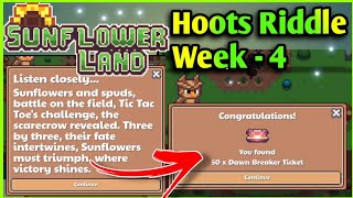 Hoots Riddle Week  4  Sunflower Land Dawn Breaker Event DK4 Gaming [upl. by Let]