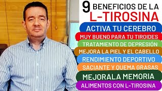 9 BENEFICIOS DE LTIROSINA ACTIVA TU CEREBRO RENDIMIENTO DEPORTIVO PÉRDIDA DE PESO MEJORA TIROIDES [upl. by Aihtak841]