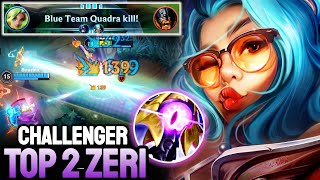 WILD RIFT ZERI QUADRAKILL  TOP 2 ZERI GAMEPLAY  CHALLENGER RANKED [upl. by Ynad]