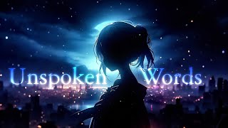 UNSPOKEN WORDS Official Music [upl. by Kylah77]