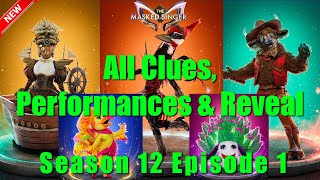 All Clues Performances amp Reveal  Masked Singer Season 12 Episode 1 [upl. by Torie361]