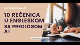 10 rečenica u engleskom sa predlogom at [upl. by Kloman197]